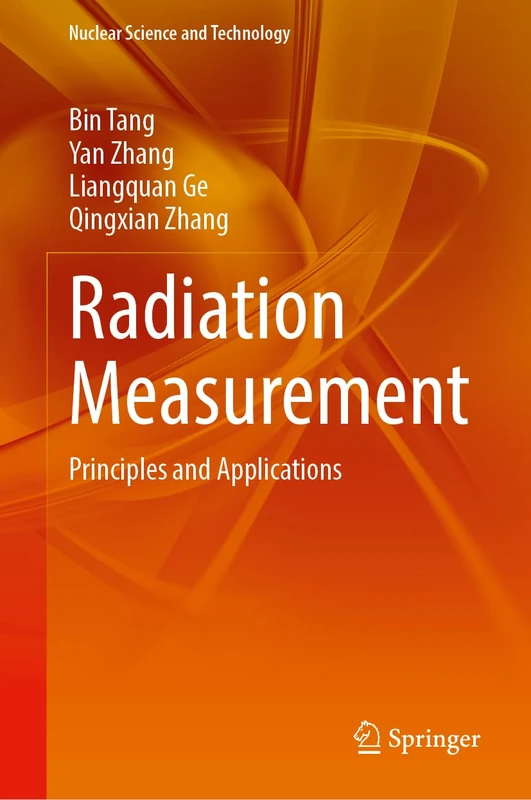 Springer Radiation Measurement: Principles and Applications Book