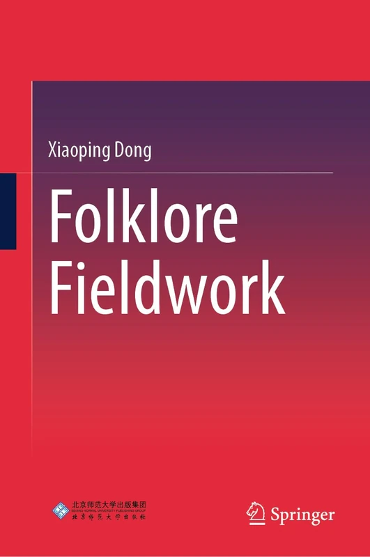 Springer Folklore Fieldwork - Anthropology and Sociology Book