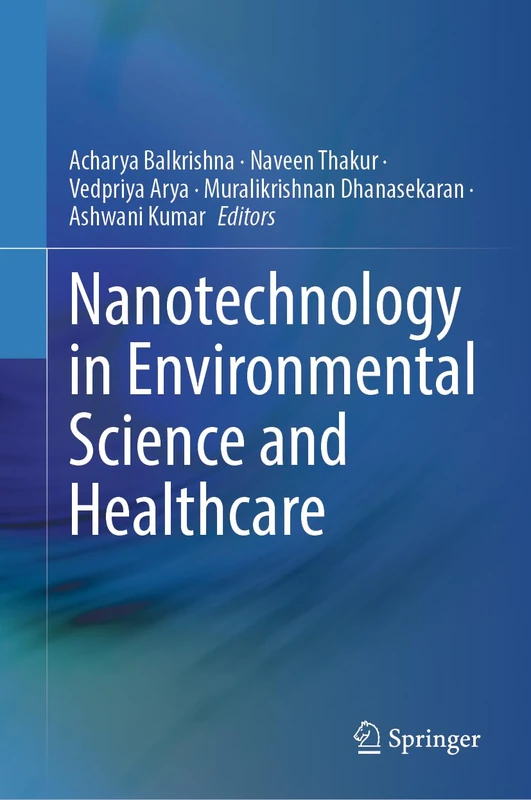 Springer - Nanotechnology in Environmental Science and Healthcare