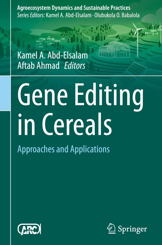 Gene Editing in Cereals: Approaches and Applications (Sustainability Sciences in Asia and Africa)