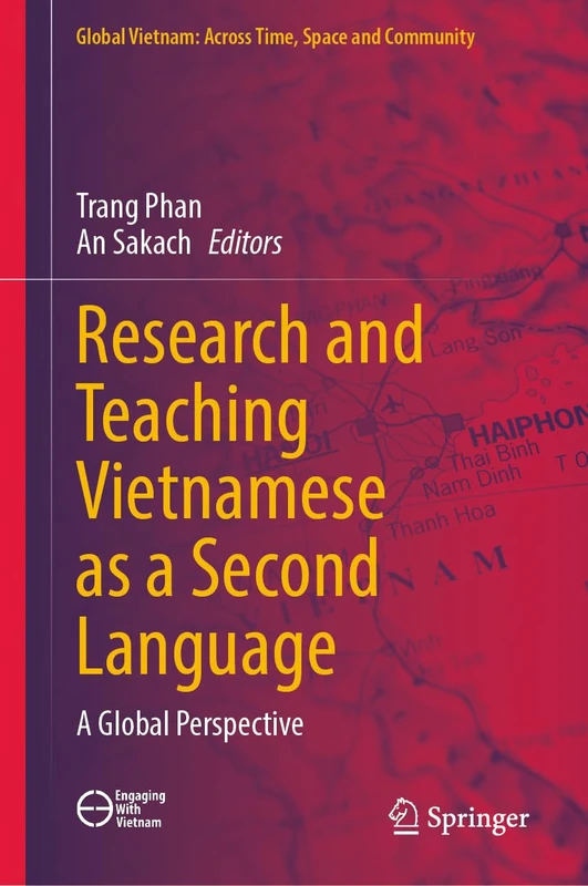Research and Teaching Vietnamese as a Second Language: A Global Perspective (Global Vietnam: Across Time, Space and Community) - Image 1