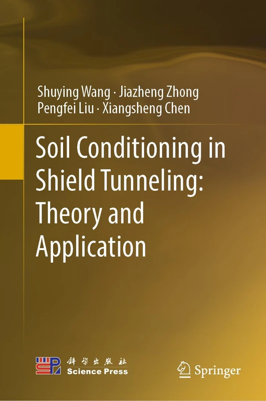 Soil Conditioning in Shield Tunneling: Theory and Application
