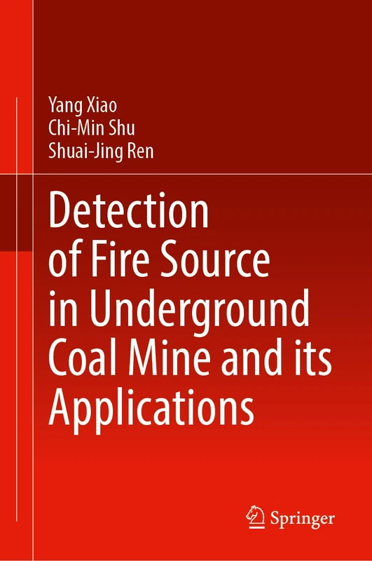 Detection of Fire Source in Underground Coal Mine and its Applications