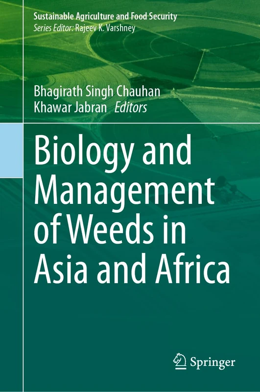 Biology and Management of Weeds in Asia and Africa (Sustainability Sciences in Asia and Africa)