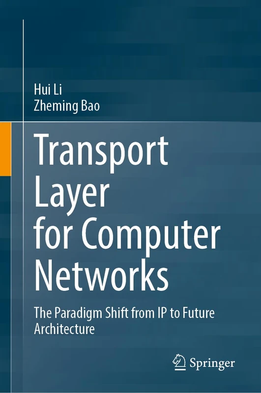 Transport Layer for Computer Networks: The Paradigm Shift from IP to Future Architecture - Image 1