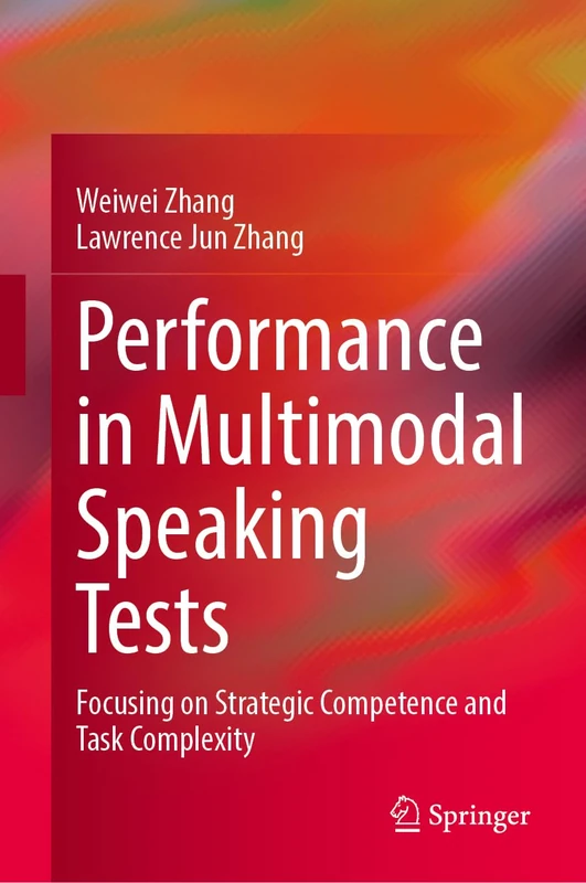 Performance in Multimodal Speaking Tests: Focusing on Strategic Competence and Task Complexity