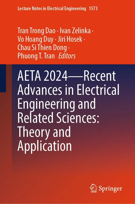 AETA 2024―Recent Advances in Electrical Engineering and Related Sciences: Theory and Application (Lecture Notes in Electrical Engineering, 1573)