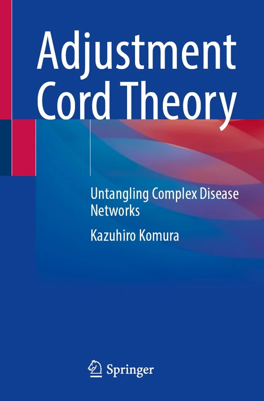 Adjustment Cord Theory: Untangling Complex Disease Networks