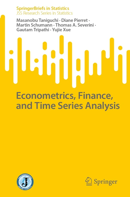 Econometrics, Finance, and Time Series Analysis (SpringerBriefs in Statistics)