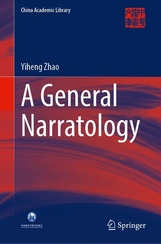 A General Narratology (China Academic Library)