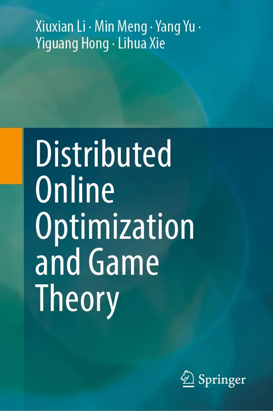 Springer - Distributed Online Optimization and Game Theory