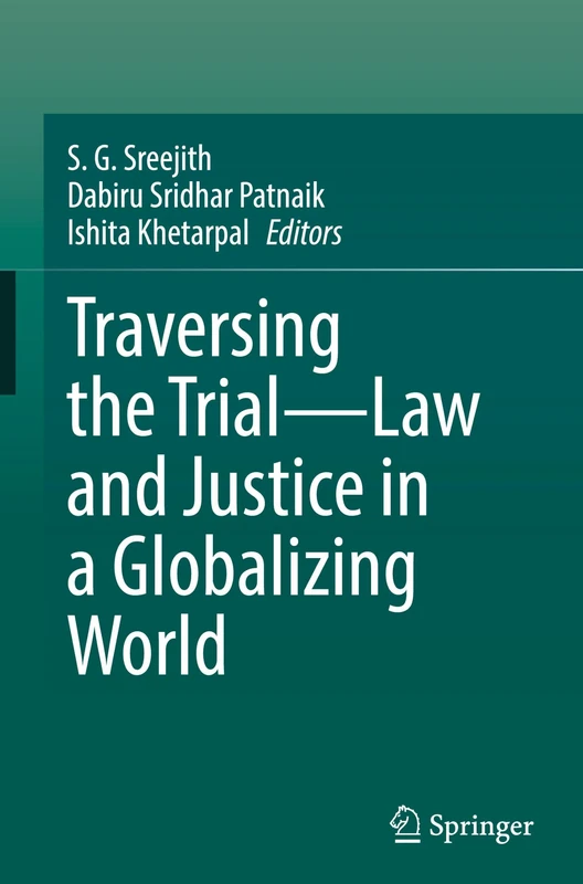 Traversing the Trial―Law and Justice in a Globalizing World
