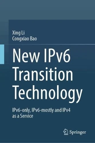 New IPv6 Transition Technology: IPv6-only, IPv6-mostly and IPv4 as a Service - Image 1