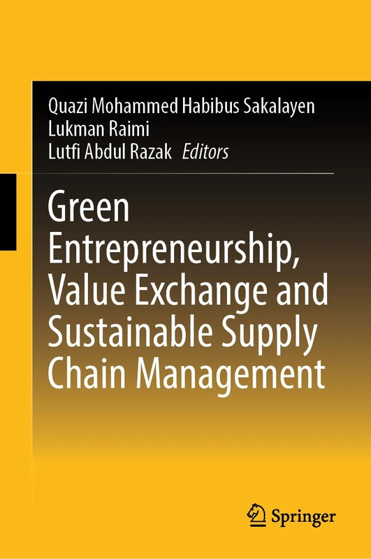 Green Entrepreneurship, Value Exchange and Sustainable Supply Chain Management - Image 1