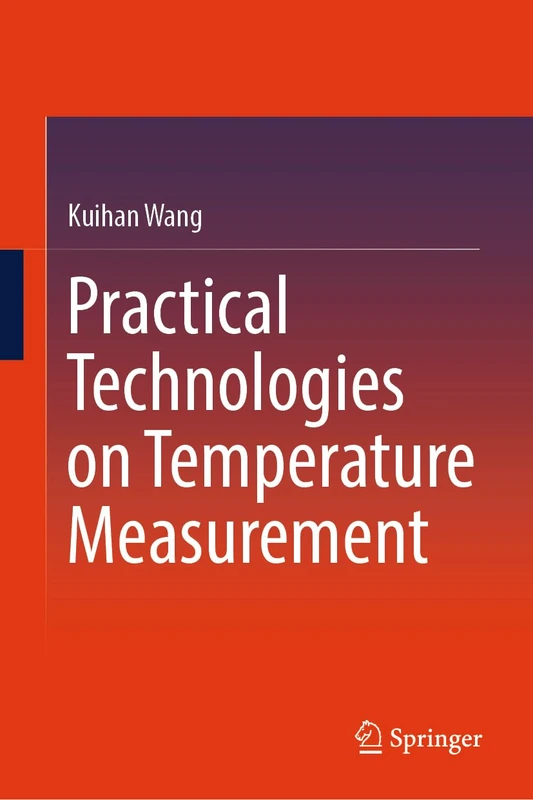 Practical Technologies on Temperature Measurement