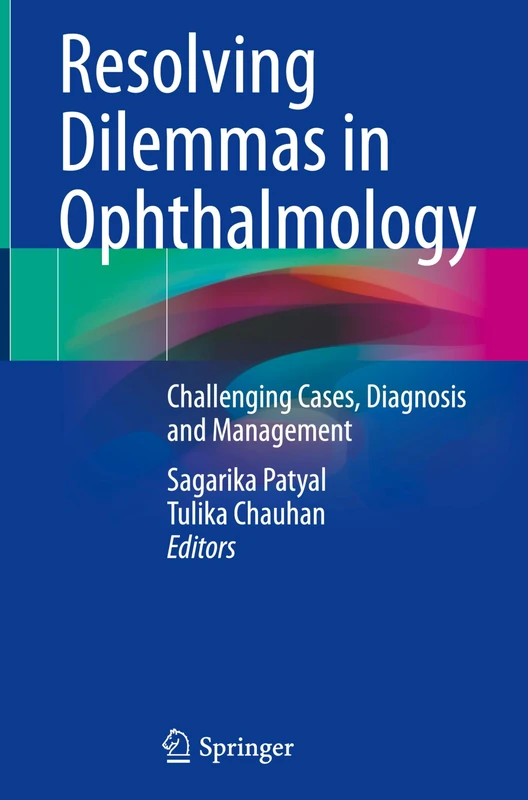Springer - Resolving Dilemmas in Ophthalmology Book