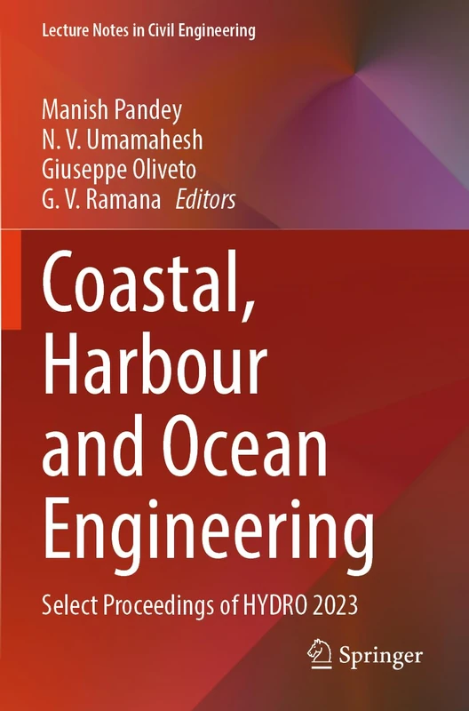 Coastal, Harbour and Ocean Engineering: Select Proceedings of HYDRO 2023 (Lecture Notes in Civil Engineering, 424)