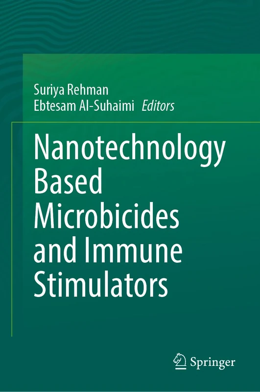 Springer - Nanotechnology Based Microbicides and Immune Stimulators