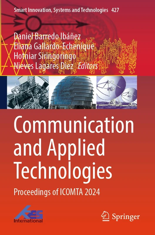 Communication and Applied Technologies: Proceedings of ICOMTA 2024 (Smart Innovation, Systems and Technologies, 427)