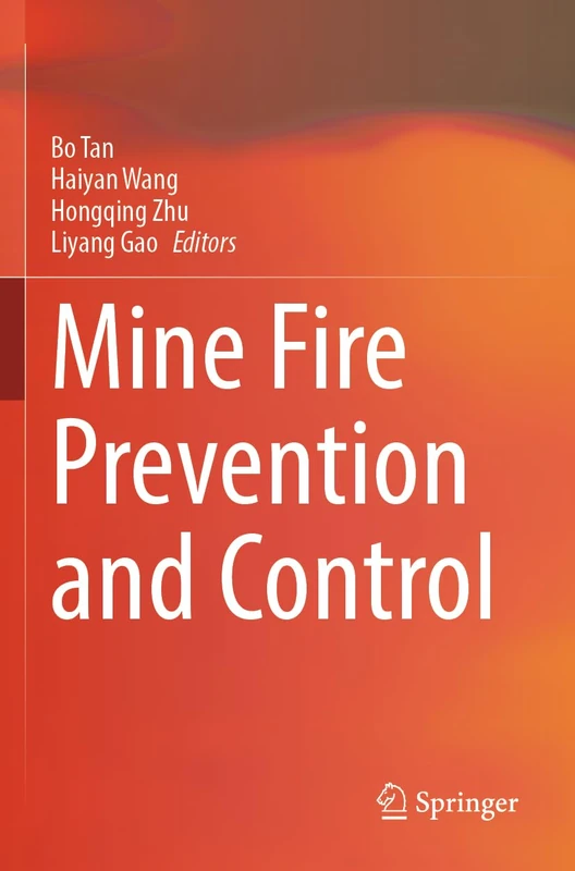 Mine Fire Prevention and Control