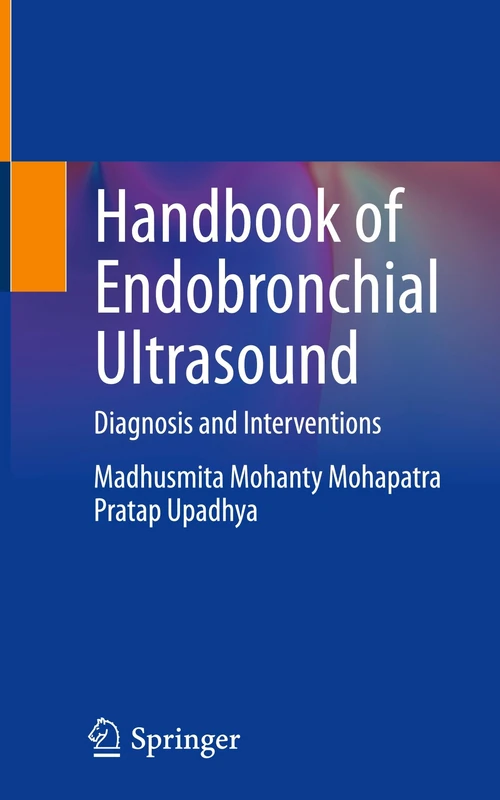 Handbook of Endobronchial Ultrasound: Diagnosis and Interventions