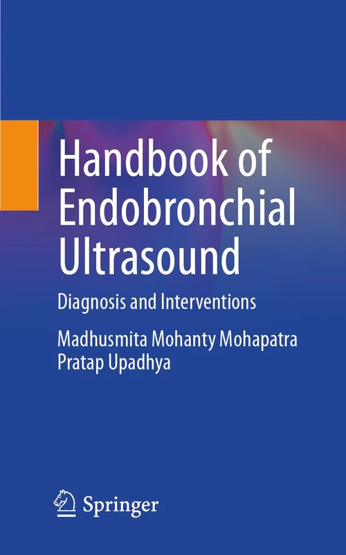 Handbook of Endobronchial Ultrasound: Diagnosis and Interventions