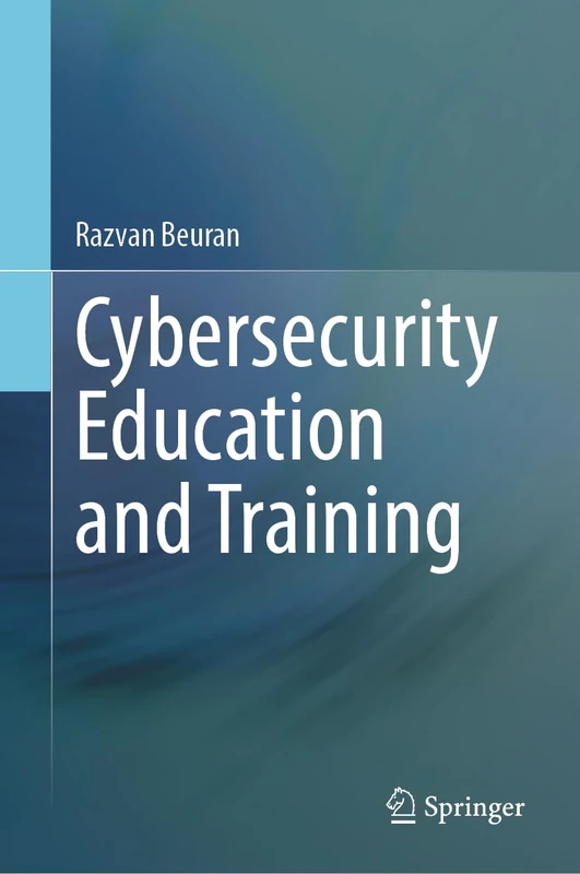 Cybersecurity Education and Training