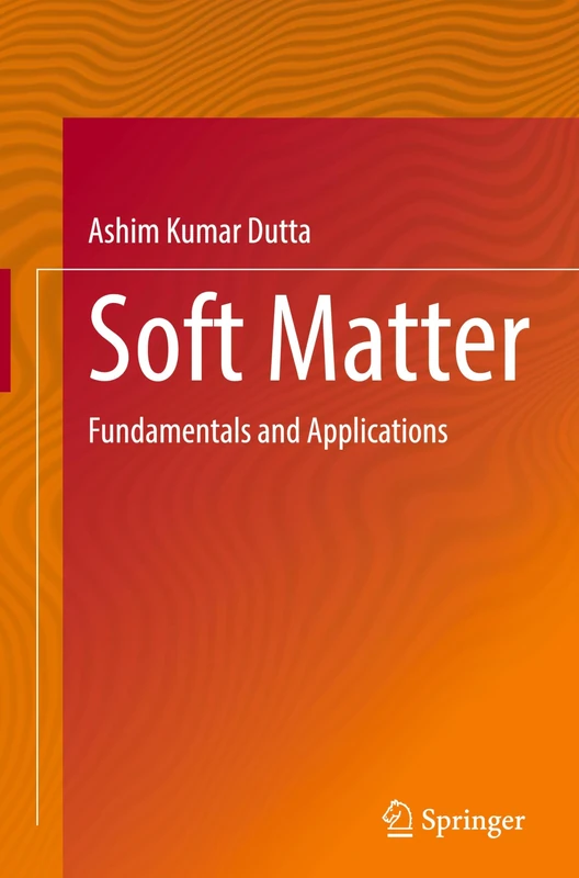 Springer - Soft Matter: Fundamentals and Applications Book