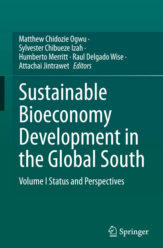 Sustainable Bioeconomy Development in the Global South: Volume I Status and Perspectives