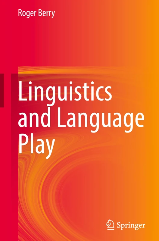 Linguistics and Language Play