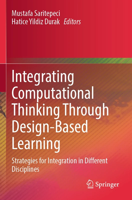 Integrating Computational Thinking Through Design-Based Learning: Strategies for Integration in Different Disciplines - Image 1