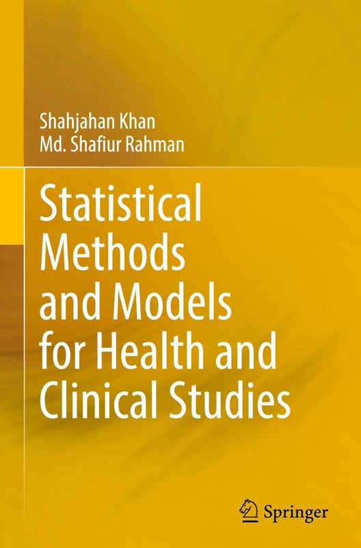 Statistical Methods and Models for Health and Clinical Studies