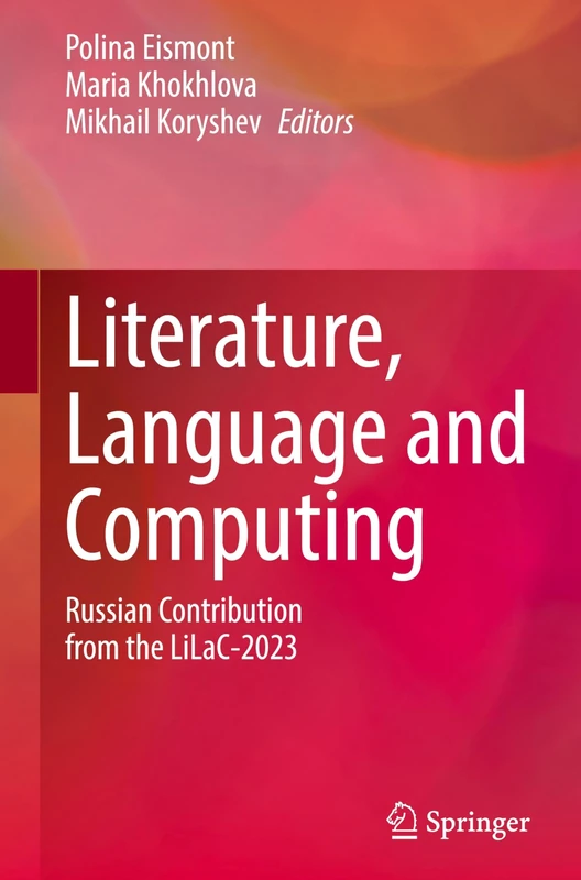 Literature, Language and Computing: Russian Contribution from the LiLaC-2023