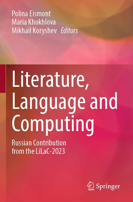 Literature, Language and Computing: Russian Contribution from the LiLaC-2023