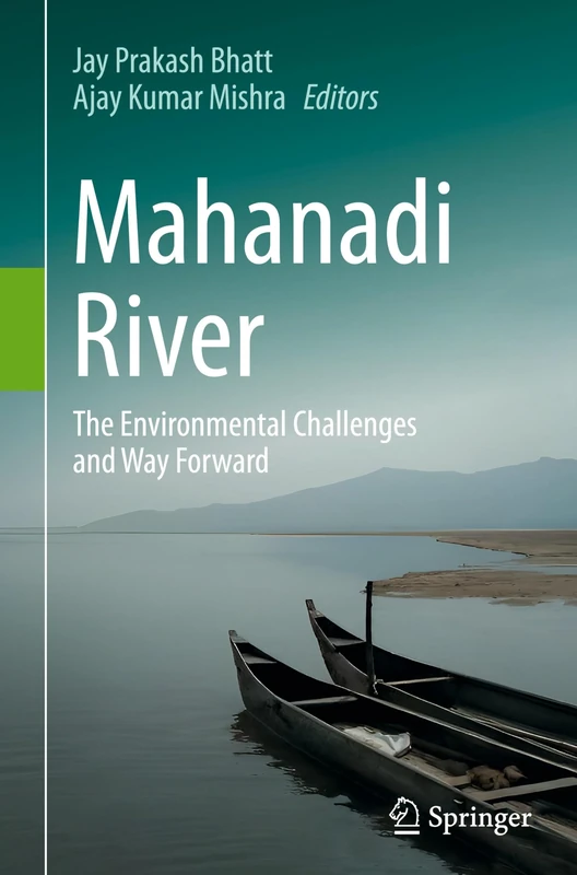 Mahanadi River: The Environmental Challenges and Way Forward