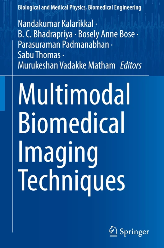 Multimodal Biomedical Imaging Techniques (Biological and Medical Physics, Biomedical Engineering)