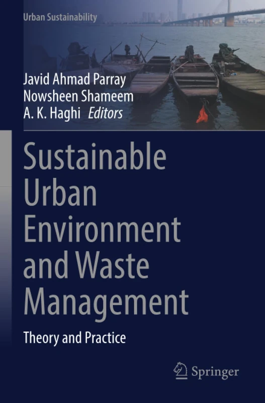 Sustainable Urban Environment and Waste Management: Theory and Practice (Urban Sustainability)