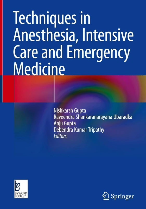Techniques in Anesthesia, Intensive Care and Emergency Medicine