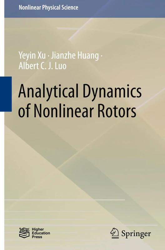 Analytical Dynamics of Nonlinear Rotors (Nonlinear Physical Science)