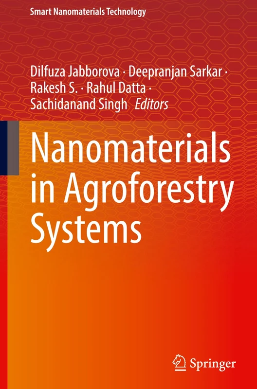 Nanomaterials in Agroforestry Systems (Smart Nanomaterials Technology)