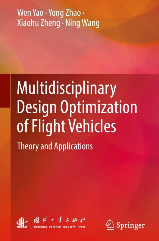 Multidisciplinary Design Optimization of Flight Vehicles: Theory and Applications