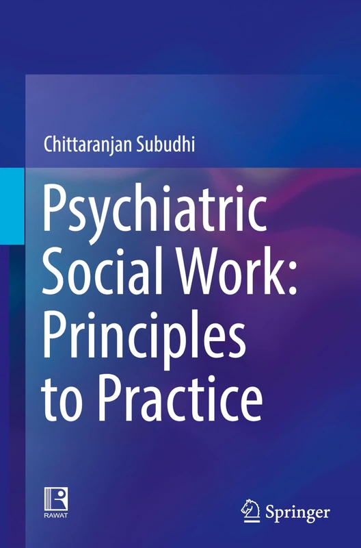 Psychiatric Social Work: Principles to Practice