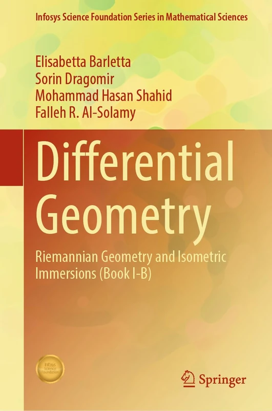 Differential Geometry: Riemannian Geometry and Isometric Immersions (Book I-B) (Infosys Science Foundation Series)