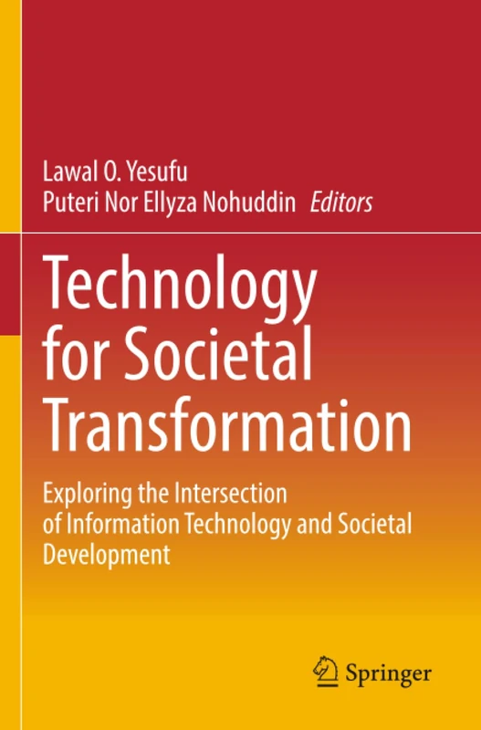 Technology for Societal Transformation: Exploring the Intersection of Information Technology and Societal Development