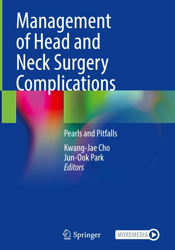 Management of Head and Neck Surgery Complications: Pearls and Pitfalls