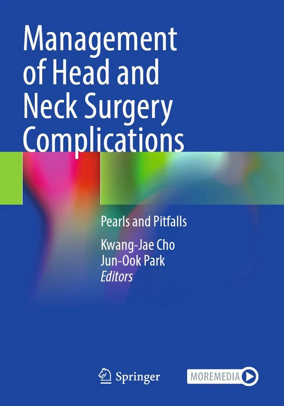 Management of Head and Neck Surgery Complications: Pearls and Pitfalls