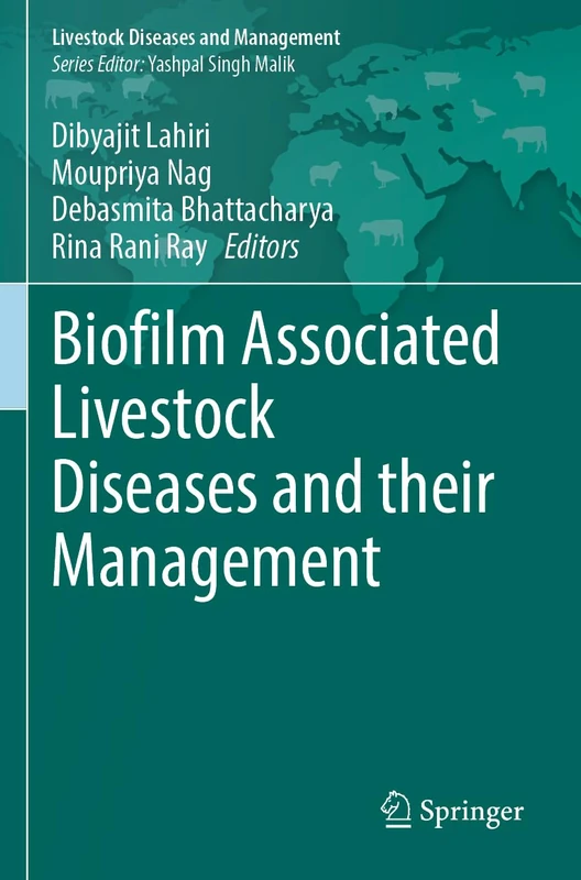 Biofilm Associated Livestock Diseases and their Management