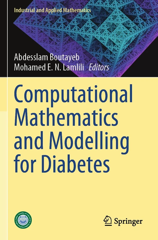 Computational Mathematics and Modelling for Diabetes (Industrial and Applied Mathematics)