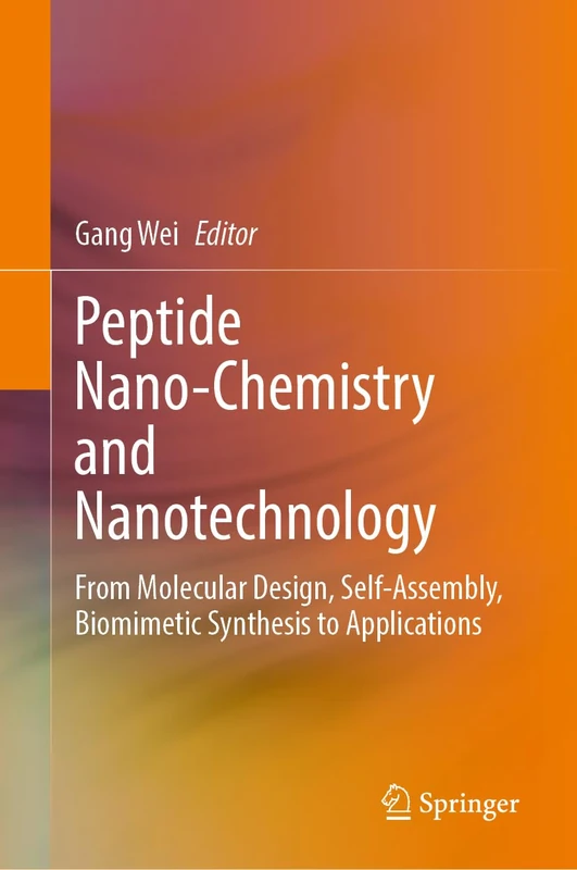 Springer - Peptide Nano-Chemistry and Nanotechnology Book