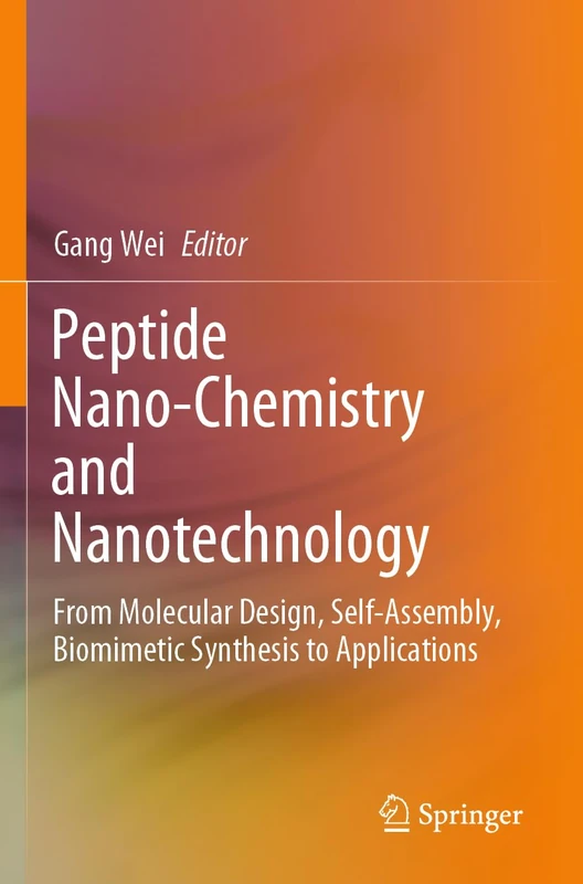 Peptide Nano-Chemistry and Nanotechnology: From Molecular Design, Self-Assembly, Biomimetic Synthesis to Applications